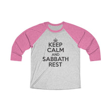 Load image into Gallery viewer, Keep Calm Sabbath Rest Baseball Tee - Adventist Apparel