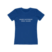 Load image into Gallery viewer, Make Saturday Holy Again Women's Tee - Adventist Apparel