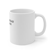 Load image into Gallery viewer, Make Saturday Holy Again Mug - Adventist Apparel