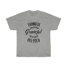 Load image into Gallery viewer, Grateful Thankful Blessed Unisex Tee - Adventist Apparel