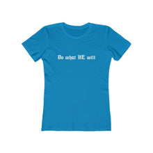 Load image into Gallery viewer, Do What HE Wilt Women's Tee - Adventist Apparel