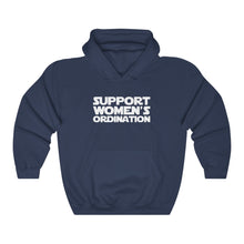 Load image into Gallery viewer, Support Women's Ordination Hoodie - Adventist Apparel