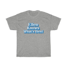 Load image into Gallery viewer, Ellen Knows What's Best Unisex Tee - Adventist Apparel