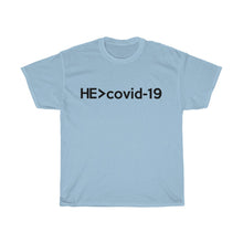 Load image into Gallery viewer, He Is Greater Than Covid-19 Unisex Tee - Adventist Apparel