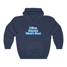 Load image into Gallery viewer, Ellen Knows What's Best Hoodie - Adventist Apparel