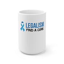 Load image into Gallery viewer, Legalism Find A Cure Mug - Adventist Apparel