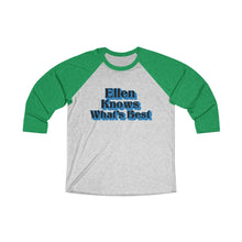 Load image into Gallery viewer, Ellen Knows What's Best Baseball Tee - Adventist Apparel