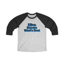 Load image into Gallery viewer, Ellen Knows What's Best Baseball Tee - Adventist Apparel