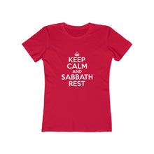 Load image into Gallery viewer, Keep Calm Sabbath Rest Women's Tee - Adventist Apparel