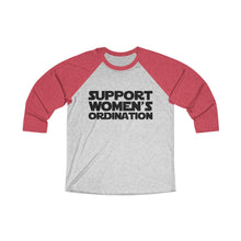 Load image into Gallery viewer, Support Women's Ordination Baseball Tee - Adventist Apparel