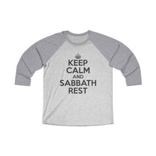 Load image into Gallery viewer, Keep Calm Sabbath Rest Baseball Tee - Adventist Apparel