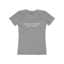 Load image into Gallery viewer, Make Saturday Holy Again Women's Tee - Adventist Apparel