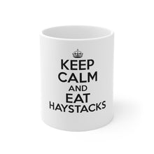 Load image into Gallery viewer, Keep Calm Eat Haystacks Mug - Adventist Apparel