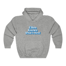 Load image into Gallery viewer, Ellen Knows What's Best Hoodie - Adventist Apparel