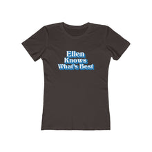 Load image into Gallery viewer, Ellen Knows What's Best Women's Tee - Adventist Apparel