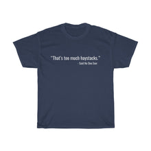 Load image into Gallery viewer, Too Much Haystacks Unisex Tee - Adventist Apparel