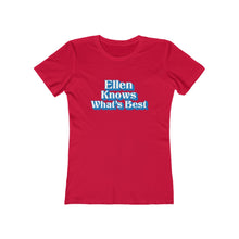 Load image into Gallery viewer, Ellen Knows What's Best Women's Tee - Adventist Apparel