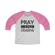 Load image into Gallery viewer, Pray Without Ceasing Baseball Tee - Adventist Apparel
