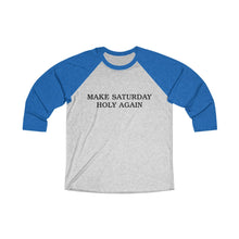Load image into Gallery viewer, Make Saturday Holy Again Baseball Tee - Adventist Apparel
