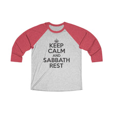 Load image into Gallery viewer, Keep Calm Sabbath Rest Baseball Tee - Adventist Apparel