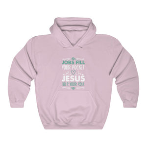 Jesus Fills Your Soul Hoodie - Adventist Apparel