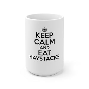 Keep Calm Eat Haystacks Mug - Adventist Apparel