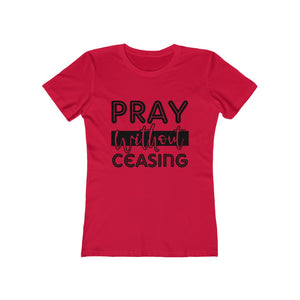 Pray Without Ceasing Women's Tee - Adventist Apparel