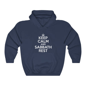 Keep Calm Sabbath Rest Hoodie - Adventist Apparel