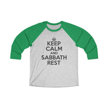 Load image into Gallery viewer, Keep Calm Sabbath Rest Baseball Tee - Adventist Apparel
