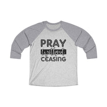 Load image into Gallery viewer, Pray Without Ceasing Baseball Tee - Adventist Apparel
