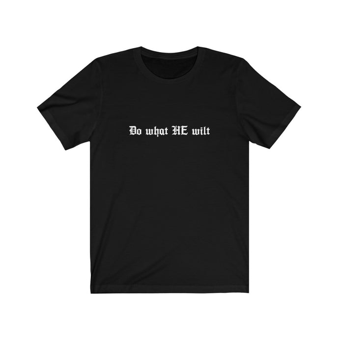 Do What HE Wilt Unisex Tee - Adventist Apparel