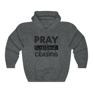 Pray Without Ceasing Hoodie - Adventist Apparel