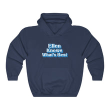 Load image into Gallery viewer, Ellen Knows What&#39;s Best Hoodie - Adventist Apparel
