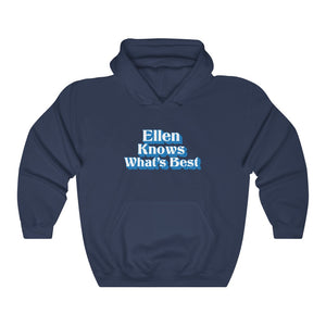 Ellen Knows What's Best Hoodie - Adventist Apparel