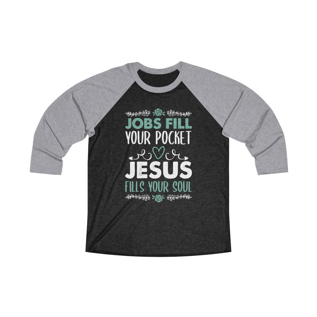 Jesus Fills Your Soul Baseball Tee - Adventist Apparel