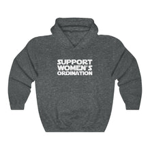 Load image into Gallery viewer, Support Women&#39;s Ordination Hoodie - Adventist Apparel
