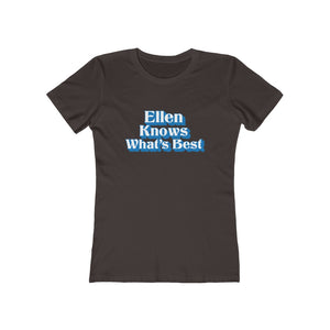 Ellen Knows What's Best Women's Tee - Adventist Apparel