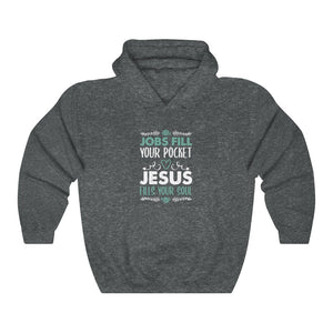 Jesus Fills Your Soul Hoodie - Adventist Apparel