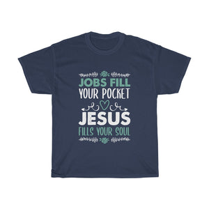 Jesus Fills Your Soul Unisex Tee - Adventist Apparel