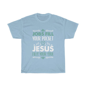 Jesus Fills Your Soul Unisex Tee - Adventist Apparel