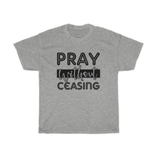 Load image into Gallery viewer, Pray Without Ceasing Unisex Tee - Adventist Apparel
