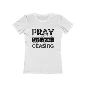 Pray Without Ceasing Women's Tee - Adventist Apparel