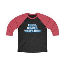 Load image into Gallery viewer, Ellen Knows What&#39;s Best Baseball Tee - Adventist Apparel
