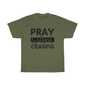 Pray Without Ceasing Unisex Tee - Adventist Apparel
