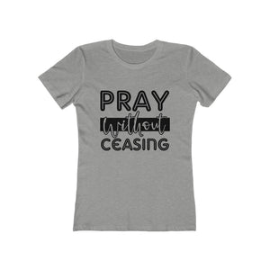 Pray Without Ceasing Women's Tee - Adventist Apparel