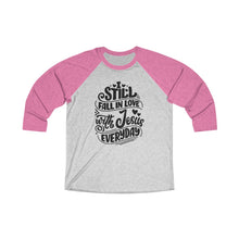 Load image into Gallery viewer, Fall In Love With Jesus Everyday Baseball Tee - Adventist Apparel
